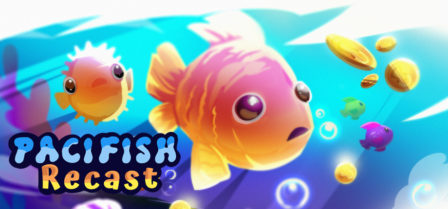 Pacifish: Recast